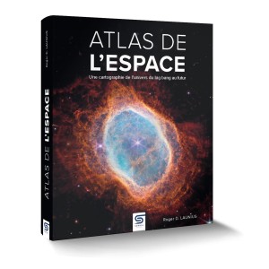 Atlas de l'espace, une cartographie de l'univers du big bang au futur